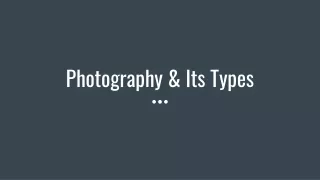 Photography And It's Types