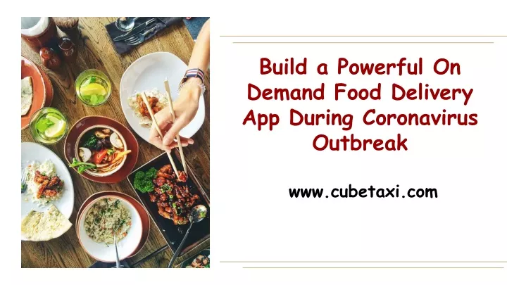 build a powerful on demand food delivery