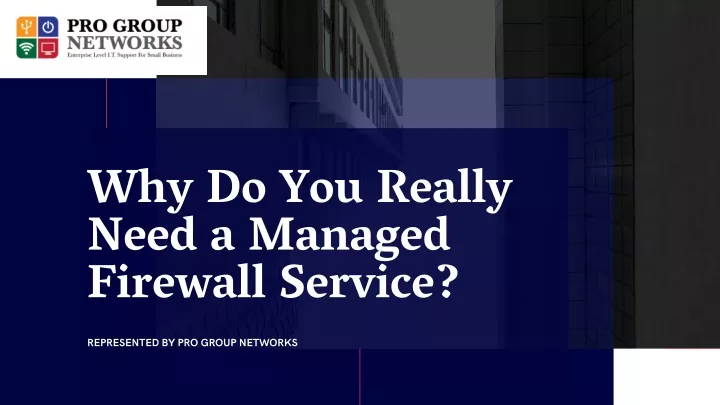 why do you really need a managed firewall service