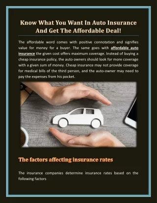 Know What You Want In Auto Insurance And Get The Affordable Deal!