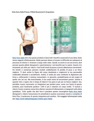 Keto Guru Italia Prezzo, Pillole Recensioni & Acquistare