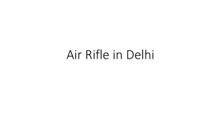 Air Rifle in Delhi