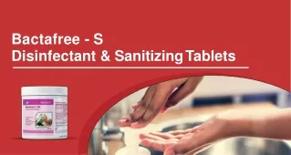 Disinfectant & Sanitizing Tablets Bactafree-S