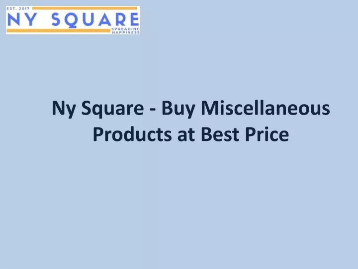 ny square buy miscellaneous products at best price