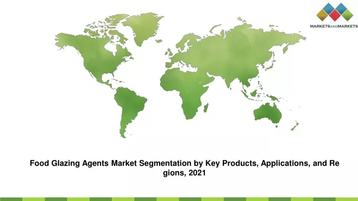 food glazing agents market segmentation