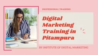 Digital Marketing Training in Pitampura By Institute of Digital Marketing