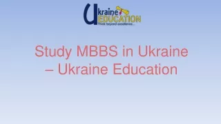 Study MBBS in Ukraine – Ukraine Education