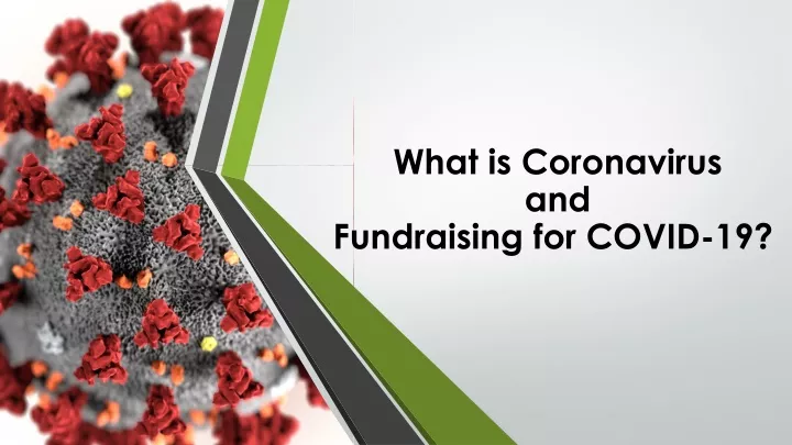 what is coronavirus and fundraising for covid 19