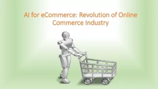 AI for eCommerce: Revolution of Online Commerce Industry