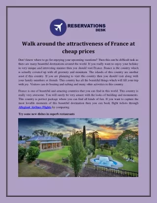 Walk around the attractiveness of France at cheap prices