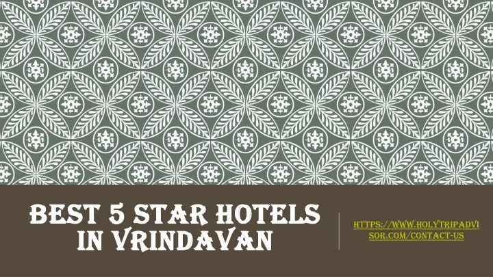 best 5 star hotels in vrindavan