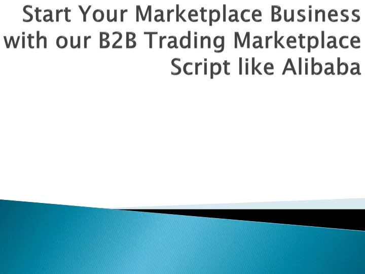 start your marketplace business with our b2b trading marketplace script like alibaba