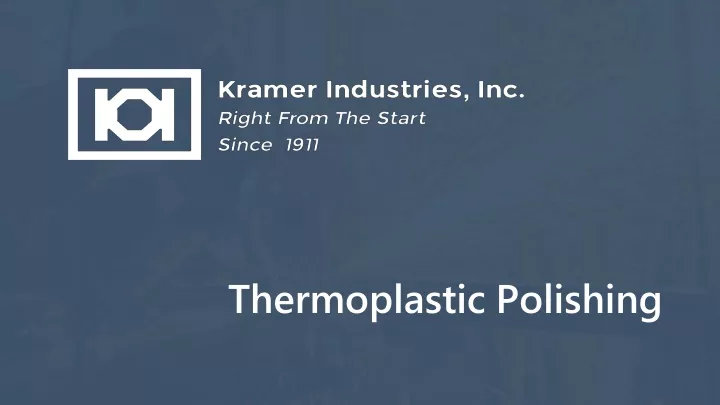 thermoplastic polishing