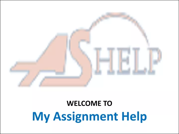 welcome to my assignment help