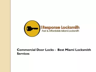 Commercial Door Locks – 1 Response Locksmith