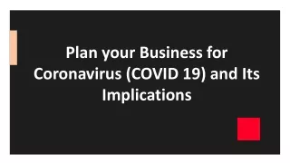 Plan your Business for Coronavirus (COVID 19) and Its Implications
