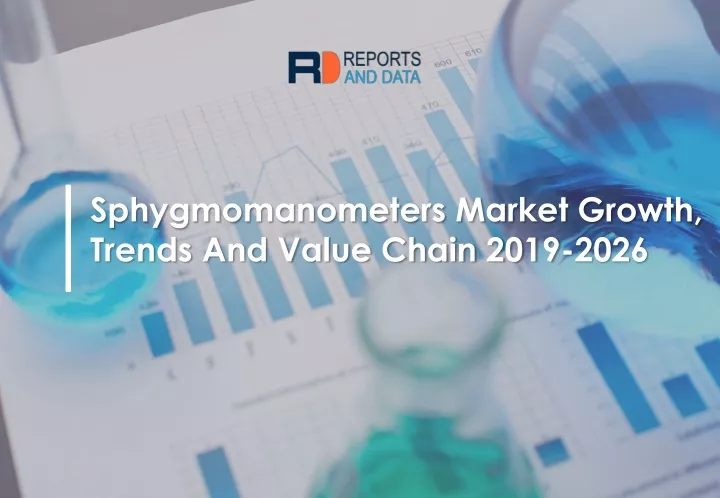 sphygmomanometers market growth trends and value