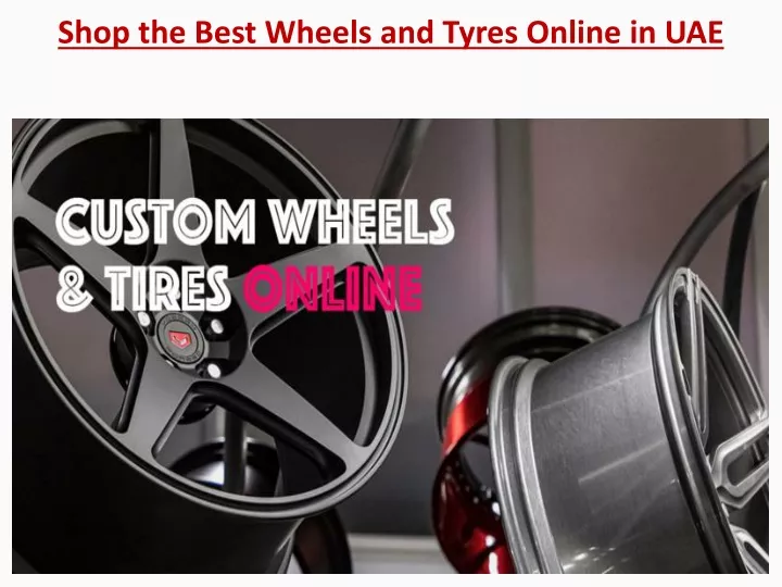 shop the best wheels and tyres online in uae