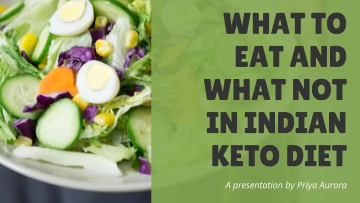 what to eat and what not in indian keto diet