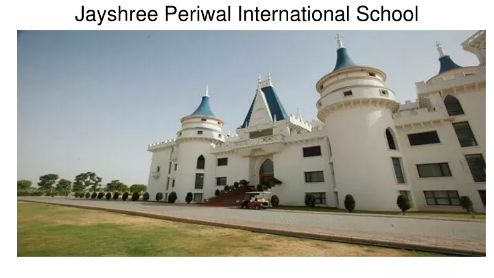 jayshree periwal international school