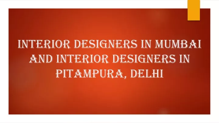 interior designers in mumbai and interior designers in pitampura delhi