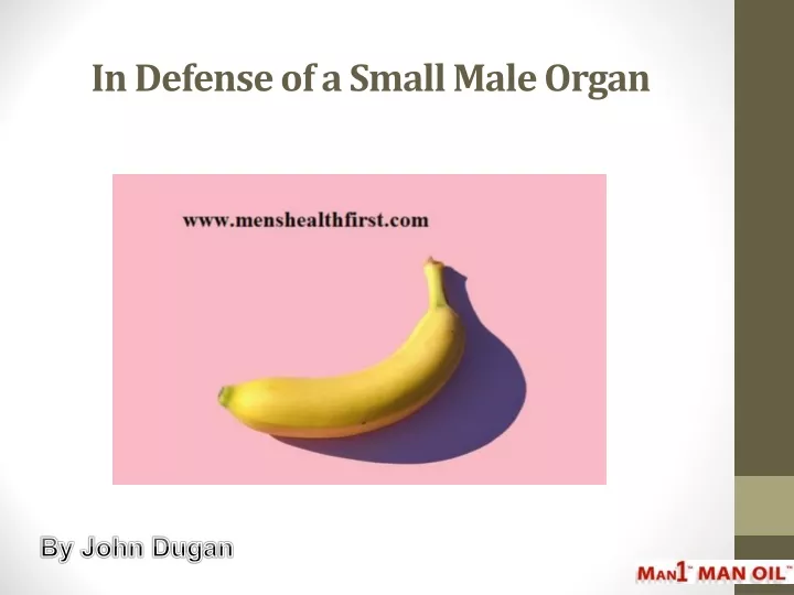 in defense of a small male organ