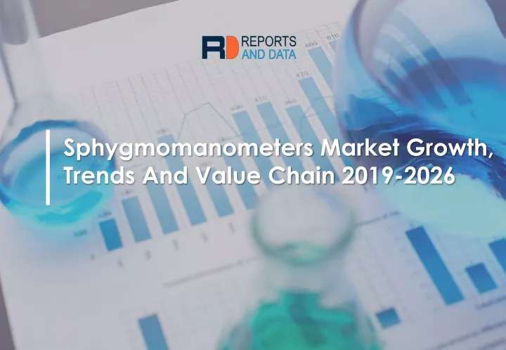 sphygmomanometers market growth trends and value