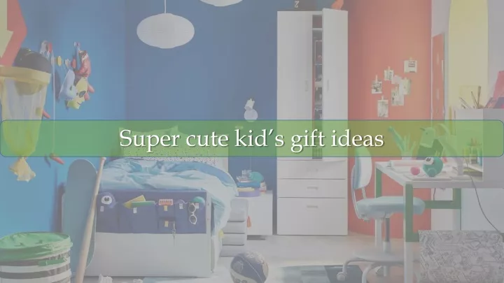 super cute kid s gift ideas