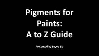 Best Paint Pigments From Suyog Biz at Afordable Price