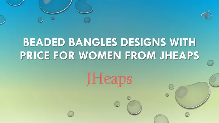 beaded bangles designs with price for women from jheaps