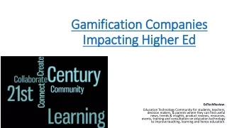 Gamification Companies Impacting Higher Ed - EdTechReview
