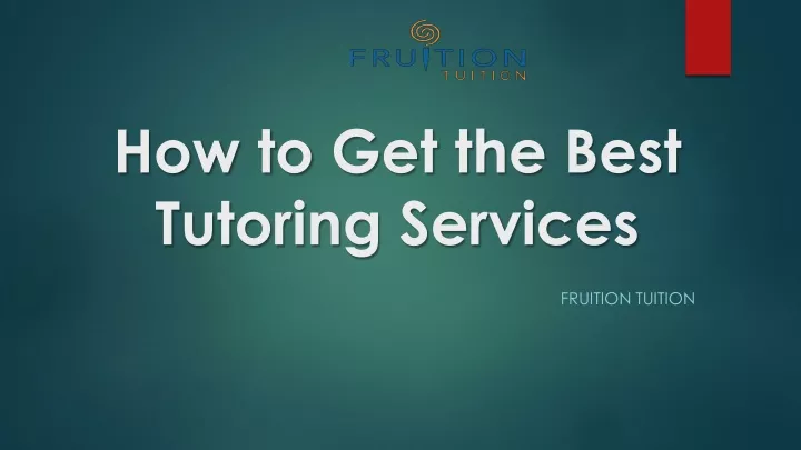 how to get the best tutoring services