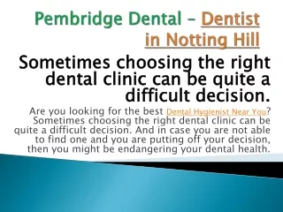 Pembridge Dental – Dentist in Notting Hill