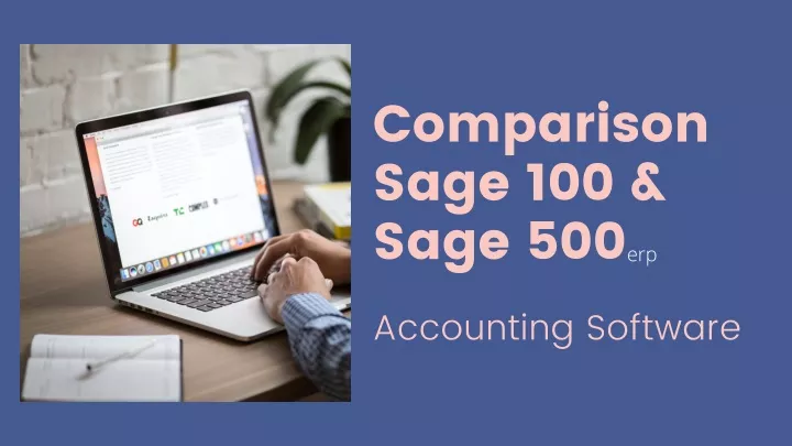 comparison sage 100 sage 500 accounting software
