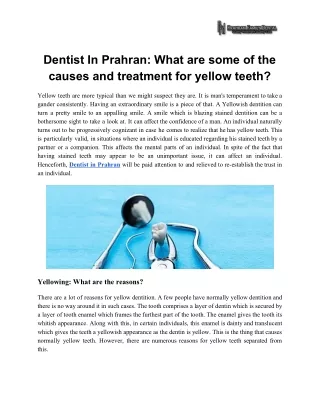 Dentist In Prahran: What are some of the causes and treatment for yellow teeth?