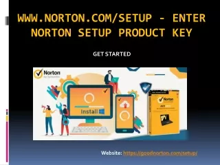 WWW.NORTON.COM/SETUP - ENTER NORTON SETUP PRODUCT KEY