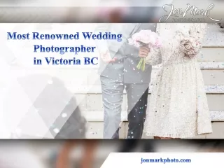 Most Renowned Wedding Photographer in Victoria BC