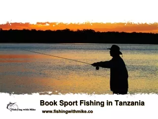 Book Sport Fishing in Tanzania - Call Mike Fritsi  255 0719-678-341