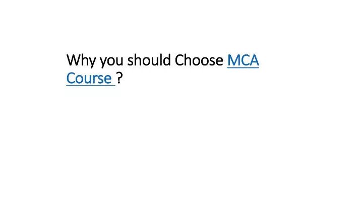 why you should choose mca course