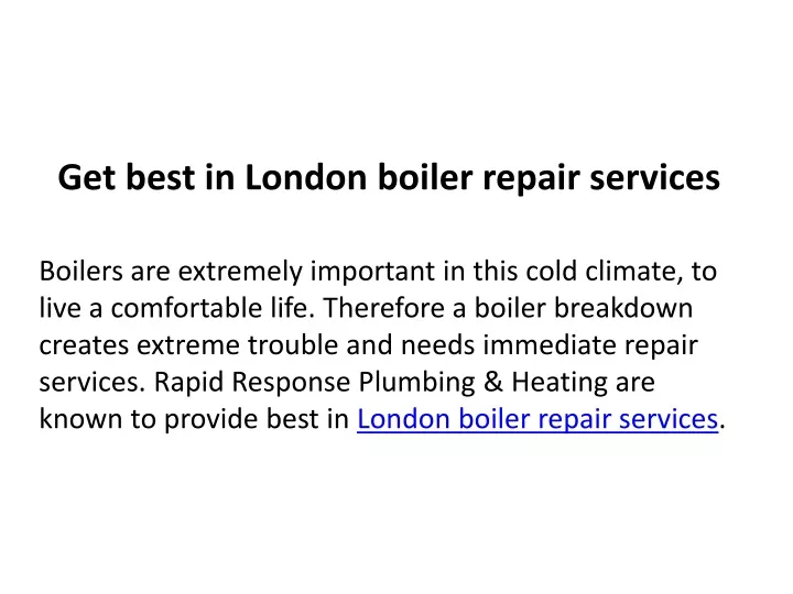 get best in london boiler repair services