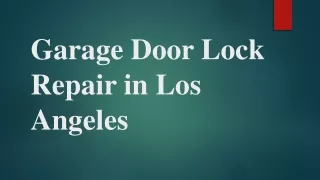 Garage Door Lock Repair Services Los Angeles