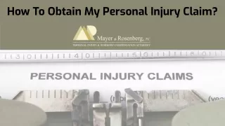 How To Obtain My Personal Injury Claim?