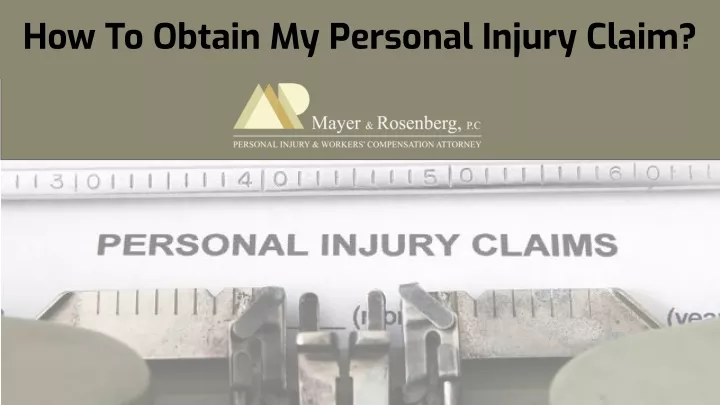how to obtain my personal injury claim