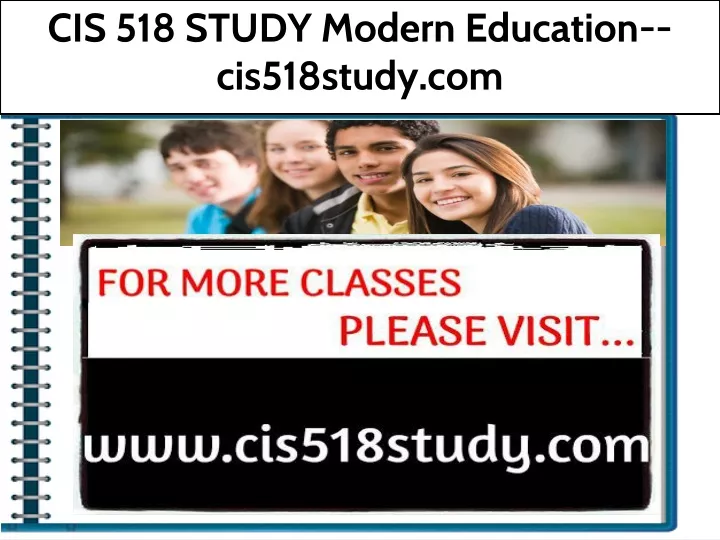 cis 518 study modern education cis518study com