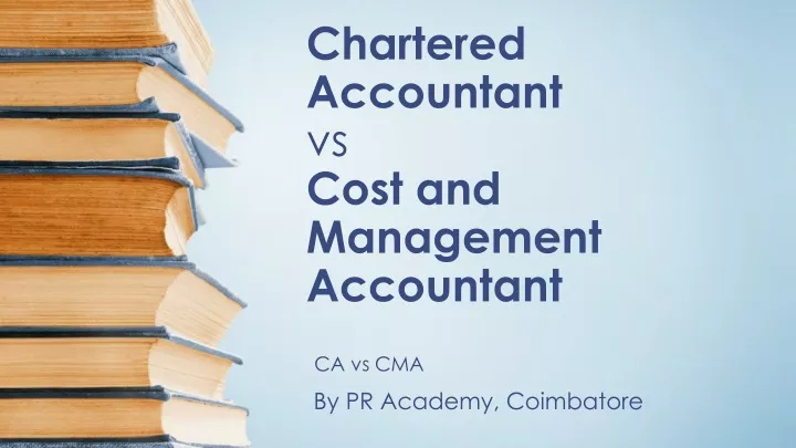 chartered accountant vs cost and management accountant