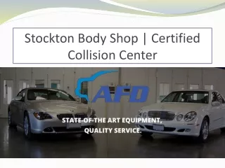 Stockton Body Shop | Certified Collision Center | AFD Body Shop