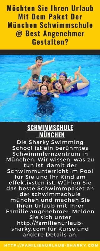 Möchten Sie Ihren Urlaub mit dem Paket der München Schwimmschule @ best angenehmer gestalten?