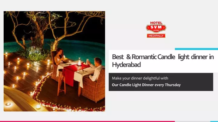 best romantic candle light dinner in hyderabad