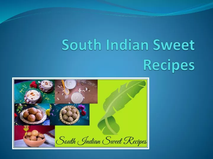 south indian sweet recipes