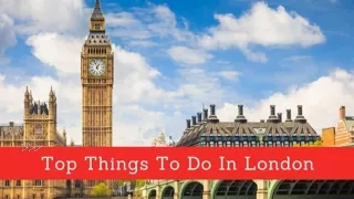 Top 10 things to do in London